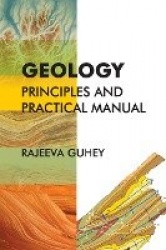 Geology - Principles and Practical Manual