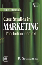 Case Studies in Marketing - The Indian Context
