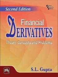Financial Derivatives - Theory, Concepts and Problems