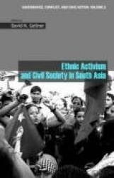 Ethnic Activism and Civil Society in South Asia