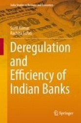 Deregulation and Efficiency of Indian Banks