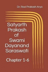 Satyarth Prakash - A True Face of Hinduism & An Agenda for Reformation of World Religions
