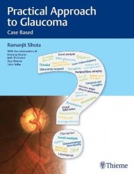Practical Approach to Glaucoma - Case Based