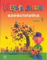Wesola szkola szesciolatka Czesc 1