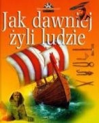 Jak dawniej zyli ludzie