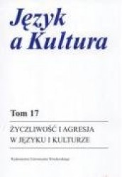 Zyczliwosc i agresja w jezyku i kulturze