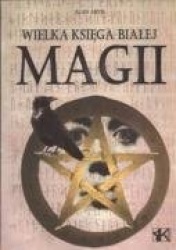 Wielka ksiega bialej magii