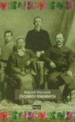 Zyciorysy pokornych /Wiez/