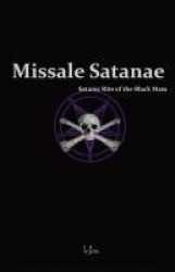 Missale Satanae - Satanic Rite of the Black Mass