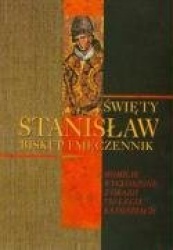 Swiety Stanislaw biskup i meczennik