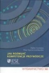 Jak rozwijac kompetencje przywodcze