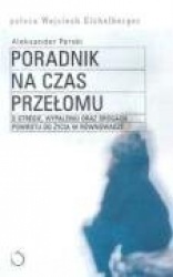 Poradnik na czas przelomu
