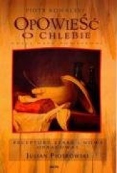 Opowiesc o chlebie