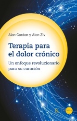 Terapia Para El Dolor Crónico - Un Enfoque Revolucionario Para Su Curación