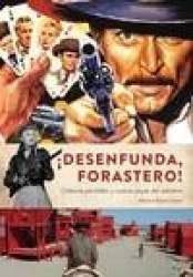 ­DESENFUNDA, FORASTERO!