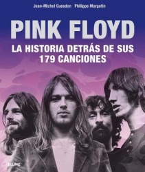 Pink Floyd - Historia Detrás de Sus 179 Canciones