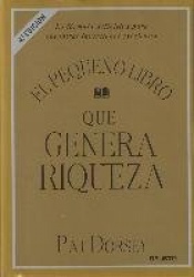 EL PEQUEÑO LIBRO QUE GENERA RIQUEZA