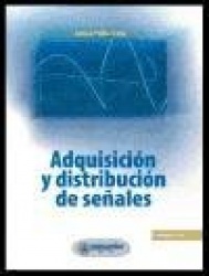 ADQUISICION Y DISTRIBUCION DE SEÑALES