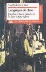 LENGUAJES DE CLASE: ESTUDIOS SOBRELA HISTORIA DE LA CLASE OBRERA INGLESA (1832-1982)