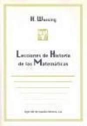 LECCIONES DE HISTORIA DE LAS MATEMATICAS