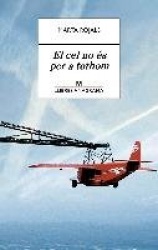 EL CEL NO ÉS PER A TOTHOM