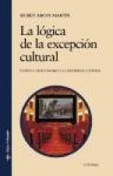LA LOGICA DE LA EXCEPCION CULTURAL