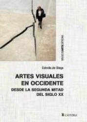 ARTES VISUALES EN OCCIDENTE DESDE LA SEGUNA MITAD DEL SIGLO XX