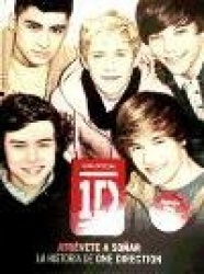 ATREVETE A SOÑAR (LA HISTORIA DE ONE DIRECTION)