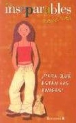 Para Que Estan las Amigas?