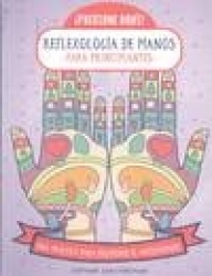 REFLEXOLOGIA DE MANOS PARA PRINCIPIANTES