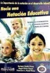 Hacia una natación educativa : la importancia de la natación en el desarrollo infantil