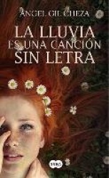 LA LLUVIA ES UNA CANCION SIN LETRA