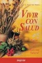VIVIR CON SALUD. NUEVA GUIA DE MEDICINA NATURAL