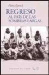 PAIS DE LAS SOMBRAS / REGRESO AL PAIS