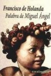 PALABRA DE MIGUEL ANGEL
