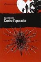 CONTRA L´APARADOR