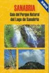 SANABRIA: GUIA DEL PARQUE NATURAL DEL LAGO DE SANABRIA