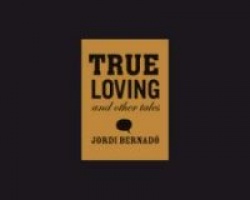 True Loving - And Other Tales