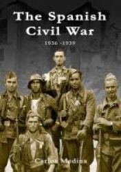 Spanish Civil War 1936–1939