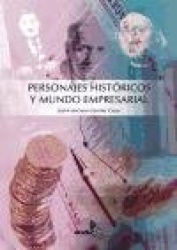 PERSONAJES HISTORICOS Y MUNDO EMPRESARIAL