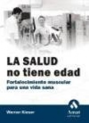 LA SALUD NO TIENE EDAD