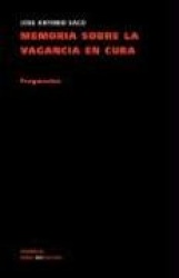 Memoria sobre la vagancia en Cuba