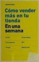 COMO VENDER MAS EN TU TIENDA EN UNA SEMANA