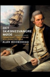 Det skæbnesvangre møde: fremstødet i det sydlige Stillehav 1767-1840
