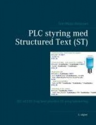 PLC styring med Structured Text (ST) - IEC 61131-3 og best practice ST-programmering