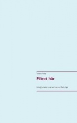 Filtret hår - Udvalgte tanka i oversættelse ved Niels Kjær