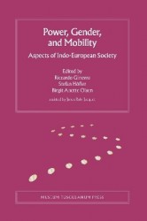 Power, Gender, and Mobility - Aspects of Indo-European Society