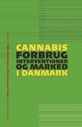 Cannabis - Forbrug, Interventioner Og Marked I Danishmark