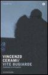 Vite bugiarde. Romanzo d'appendice