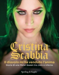 Il diavolo mi ha venduto l'anima. Storia di una Metal Queen tra cielo e inferno
